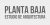 PLANTA BAJA ESTUDIO DE ARQUITECTURA