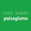 Luiza Soares?Paisagismo