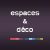 espaces & d?co